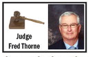 On second thought, Judge Thorne…